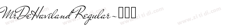 MrDeHaviland Regular字体转换